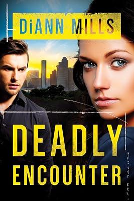 Deadly Encounter: 1 (FBI Task Force, 1) by Mills, DiAnn | Paperback | Romance 2