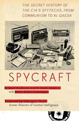 Spycraft: The Secret History of the Cia's Spytechs, from Ommunism to Al-qaeda by Wallace, Robert; Schlesinger, Henry R.; Melton, H. Keith | Paperback | History 2