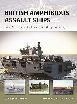 British Amphibious Assault Ships: From Suez to the Falklands and the present day by Hampshire, Dr Edward | Paperback | History 2