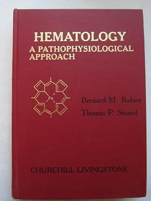 Haematology: A Pathophysiological Approach by Babior, Bernard M.; Stossel, Thomas P. | Hardcover 2