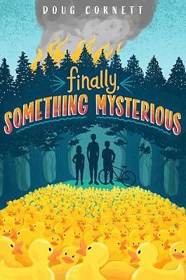 Finally, Something Mysterious: 1 (The One and Onlys) by Cornett, Doug | Library | Juvenile Fiction 2