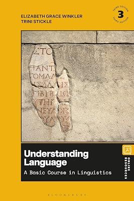 Understanding Language: A Basic Course in Linguistics by Winkler, Elizabeth; Stickle, Trini | Hardcover | Language Arts & Disciplines 2