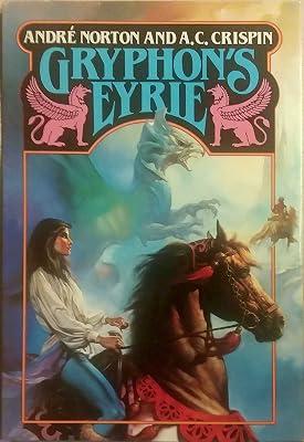 Gryphon's Eyrie by Norton, Andre; Crispin, A. C. | Hardcover 2