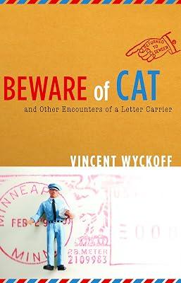 Beware of Cat: And Other Encounters of a Letter Carrier by Wyckoff, Vincent | Paperback | Language Arts & Disciplines 2
