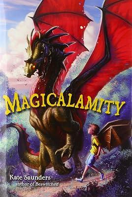 Magicalamity by Saunders, Kate | Hardcover | Juvenile Fiction 2