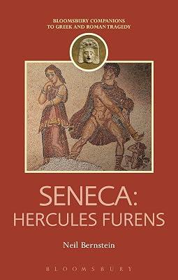 Seneca: Hercules Furens (Companions to Greek and Roman Tragedy) by Bernstein, Professor Neil | Paperback | Drama 2