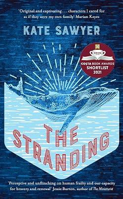 THE STRANDING: AS SEEN ON BBC2'S BEHIND THE COVERS WITH SARA COX by Sawyer, Kate | Hardcover | Science Fiction 2