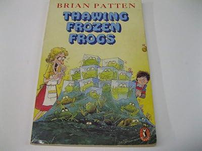 Thawing Frozen Frogs (Puffin Books) by Patten, Brian | Paperback | Educational: English Literature 2