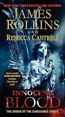 Innocent Blood: 2 (The Order of the Sanguines) by James Rollins | Mass_Market | Fiction 2
