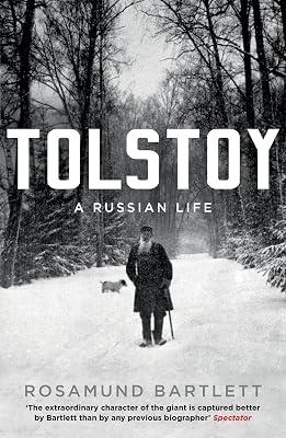 TOLSTOY: A RUSSIAN LIFE by Bartlett, Rosamund | Paperback | Biography: Literary 2