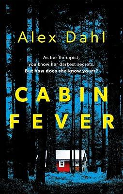 Cabin Fever by Dahl, Alex | Hardcover | Thriller 2