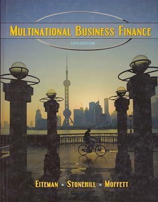 Multinational Business Finance: United States Edition by Eiteman, David K.; Stonehill, Arthur I.; Moffett, Michael H. | Hardcover | Budgeting & Financial Management 2