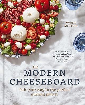 The Modern Cheeseboard by McGlynn, Morgan | Hardcover | General Cookery & Recipes 2
