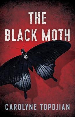 The Black Moth: 2 (Mave Michael) by Topdjian, Carolyne | Hardcover | Thriller 2
