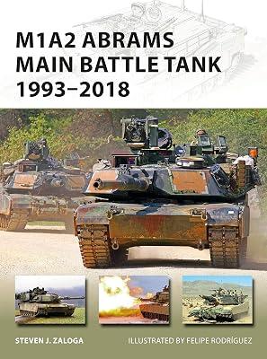 M1A2 Abrams Main Battle Tank 1993-2018 by Zaloga, Steven J. | Paperback | History 2