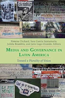 Media and Governance in Latin America: Towards a Plurality of Voices | Hardcover | Language Arts & Disciplines 2
