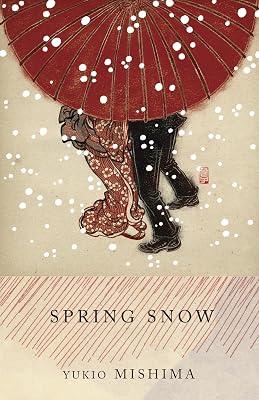 Spring Snow: The Sea of Fertility, 1 (Vintage International) by Mishima, Yukio | Paperback | Fiction 2