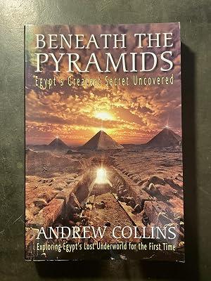 Beneath the Pyramids: Egypt's Greatest Secret Uncovered by Collins, Andrew | Paperback | Egyptian Archaeology 2