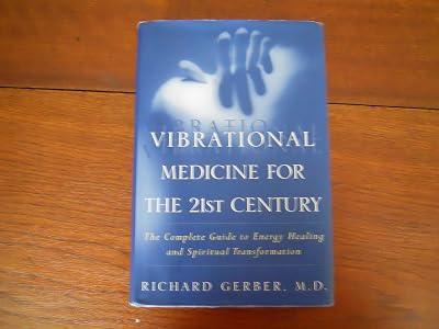 Vibrational Medicine for the 21st Century: A Complete Guide To Energy Healing And Spiritual Transformation by Gerber, Richard | Hardcover | Medical: Alternative & Complementary Medicine 2