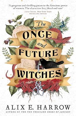 THE ONCE AND FUTURE WITCHES by Harrow, Alix E. | Paperback | Fantasy 2