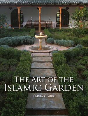 The Art of the Islamic Garden by Clark, Emma | Paperback | Religion 2