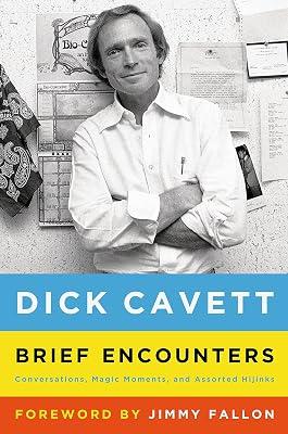 Brief Encounters: Conversations, Magic Moments, and Assorted Hijinks by Cavett, Dick | Hardcover | Biography & Autobiography 2