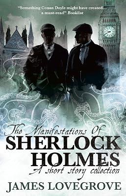 The Manifestations of Sherlock Holmes by Lovegrove, James | Paperback | Fiction 2