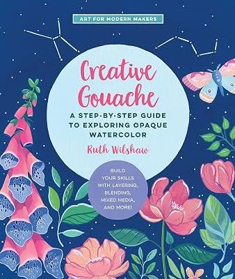 Creative Gouache by Wilshaw, Ruth | Paperback | Paintings And Painting 2