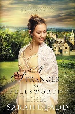 A Stranger at Fellsworth by Ladd, Sarah E. | Paperback | Fiction 2