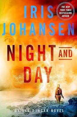 Night and Day: An Eve Duncan Novel (Eve Duncan, 21) by Johansen, Iris | Hardcover | Fiction 2