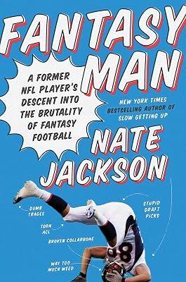 Fantasy Man: A Former NFL Player's Descent into the Brutality of Fantasy Football by Jackson, Nate | Hardcover | Games: Fantasy Sports 2