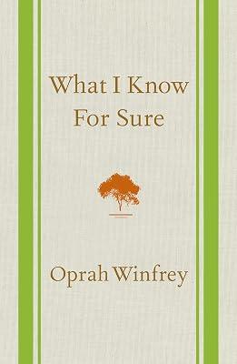What I Know for Sure by Oprah Winfrey | Hardcover | Body 2