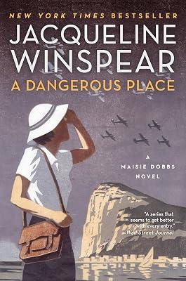 A Dangerous Place: A Maisie Dobbs Novel: 11 by Winspear, Jacqueline | Paperback | Fiction 2
