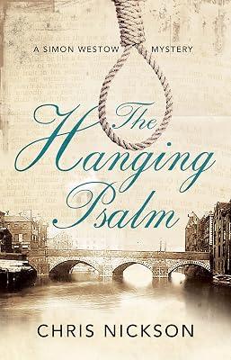 The Hanging Psalm: A Regency Mystery Set in Leeds: 1 (A Simon Westow mystery) by Nickson, Chris | Paperback | Historical Mysteries 2