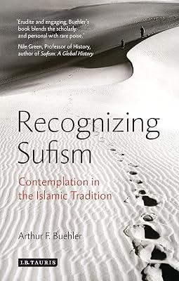 Recognizing Sufism: Contemplation in the Islamic Tradition (Library of Modern Religion) by Arthur F Buehter | Paperback | Religion 2