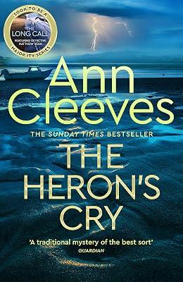 The Heron's Cry: Now a major ITV series starring Ben Aldridge as Detective Matthew Venn (Two Rivers, 2) by Cleeves, Ann | Hardcover | Crime & Mystery 2