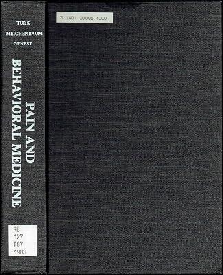 Pain and Behavioural Medicine: A Cognitive Behavioural Perspective by Turk, David C.; etc. | Hardcover | Pain & Pain Management 2