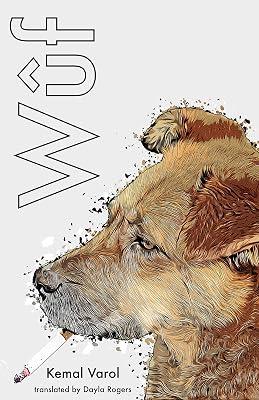 Wûf (Emerging Voices from the Middle East) by Varol, Kemal | Paperback | Modern & Contemporary Fiction (Post C 1945) 2