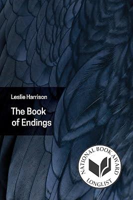 The Book of Endings (Akron series in poetry) by Harrison, Leslie 2