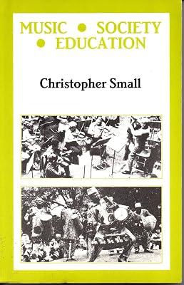 Music-Society-Education by Small, Christopher | Paperback 2