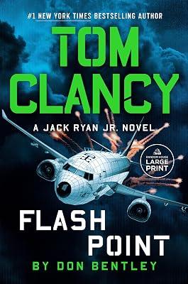 Tom Clancy Flash Point: 10 (Jack Ryan Jr., 10) by Bentley, Don | Paperback | Fiction 2