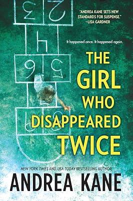 The Girl Who Disappeared Twice by Kane, Andrea | Hardcover | Fiction 2
