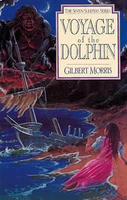 Voyage of the Dolphin: Volume 7 (Seven Sleepers Series) by Morris, Gilbert | Paperback | Juvenile Fiction 2