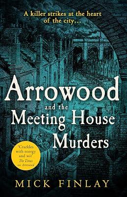 ARROWOOD AND THE MEETING HOUSE MURDERS - An Arrowood Mystery by Finlay, Mick | Paperback | Fiction 2