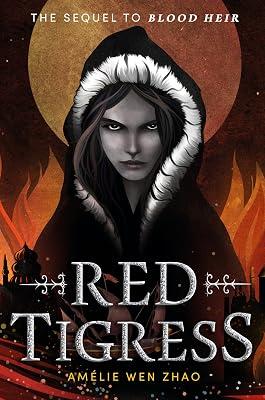 Red Tigress: 2 (Blood Heir, 2) by Zhao, Amelie Wen | Paperback | Young Adult Fiction 2
