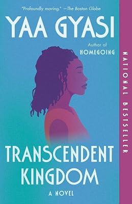 Transcendent Kingdom: A novel by Gyasi, Yaa | Paperback | Fiction 2