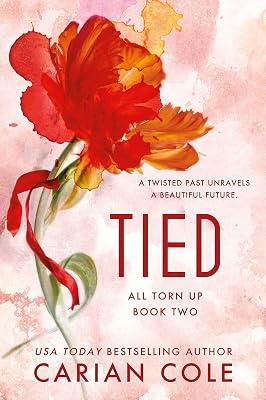 Tied: 2 (All Torn Up) by Cole, Carian | Paperback | Modern And Contemporary Fiction: Literary And General 2