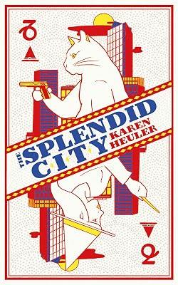 The Splendid City by Heuler, Karen | Paperback | Fiction 2