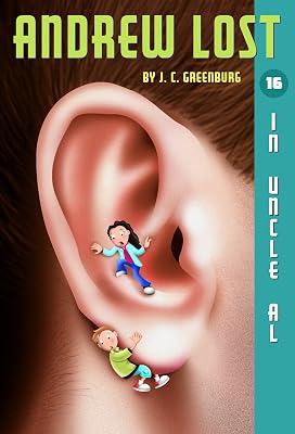 In Uncle Al: 16 (Andrew Lost, 16) by Greenburg, J. C. | Paperback | Juvenile Fiction 2