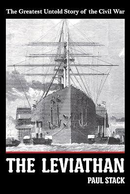The Leviathan: The Greatest Untold Story of the Civil War by Stack, Paul | Paperback | History 2
